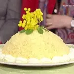 La Prova del Cuoco ricette dolci festa della donna: zuccotto di mimosa di Anna Moroni