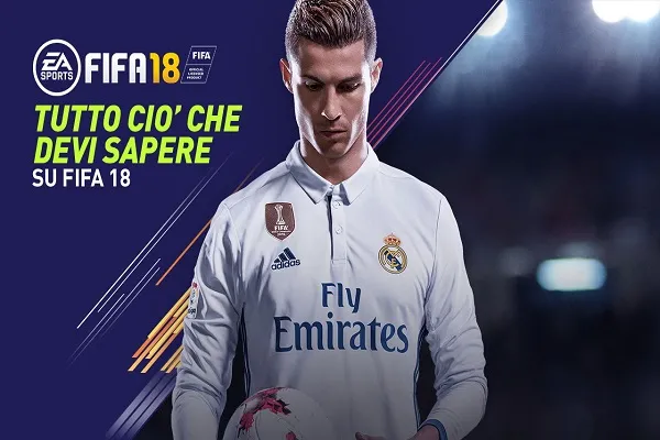 FIFA 18 news EA Sports: novità e data di uscita ufficiale su PS4, PS3, Xbox One, 360 e PC