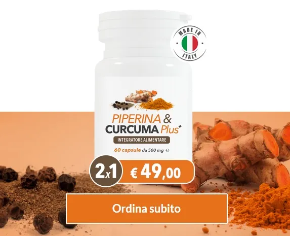 Piperina e curcuma Plus funziona o è truffa? Opinioni,recensione e prezzo