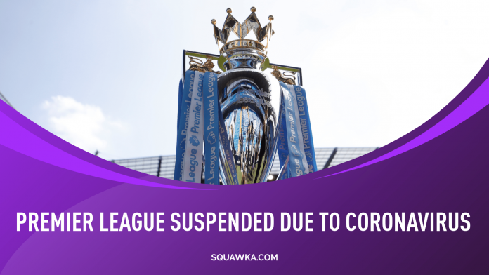 Premier League, sospensione campionato per Coronavirus